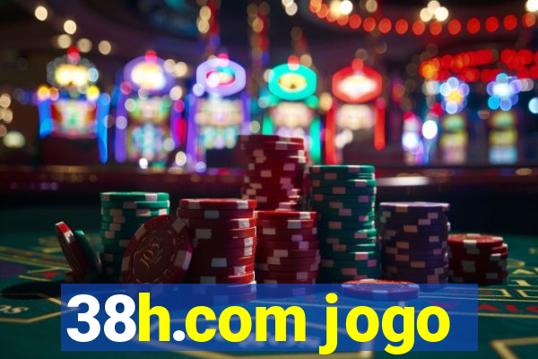 38h.com jogo
